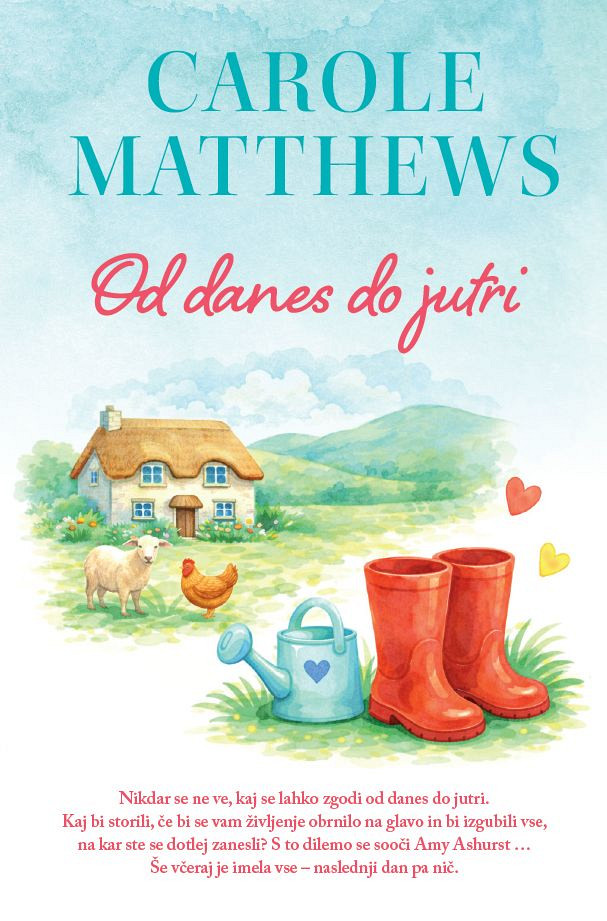 Od danes do jutri - MV, Carole Matthews