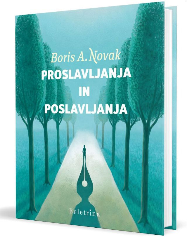 Proslavljanja in poslavljanja, Boris A. Novak