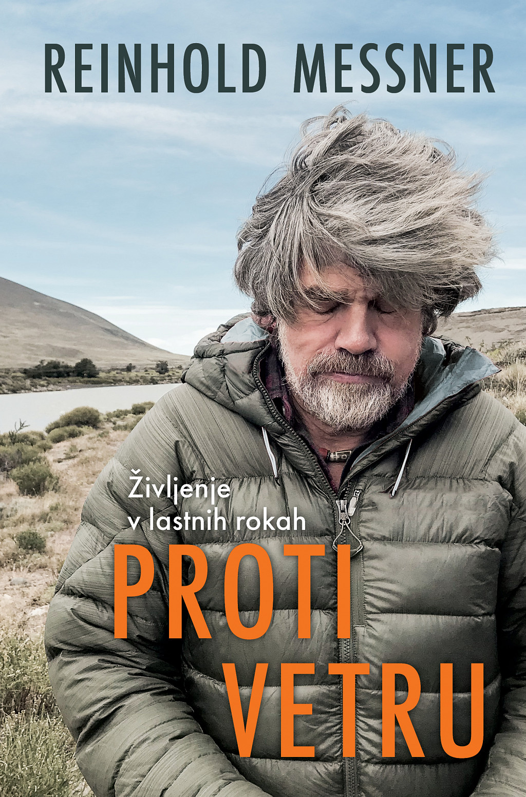 Proti vetru - MV, Reinhold Messner