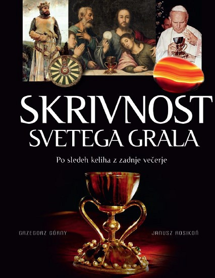 Skrivnost svetega grala, Grzegorz Górny, Janusz Rosikoń