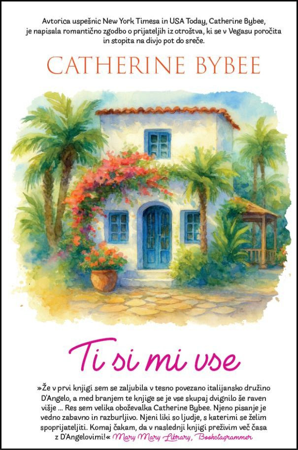 Ti si mi vse - TV, Catherine Bybee