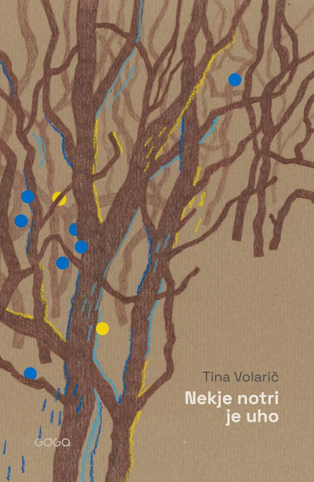 Nekje notri je uho, Tina Volarič