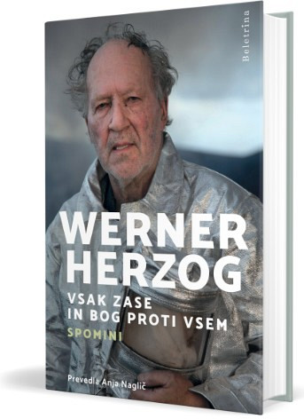 Vsak zase in Bog proti vsem, Werner Herzog