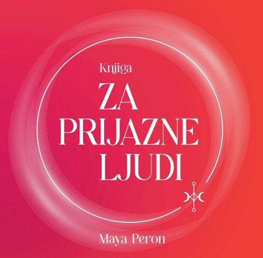 Knjiga za prijazne ljudi, Maya Peron