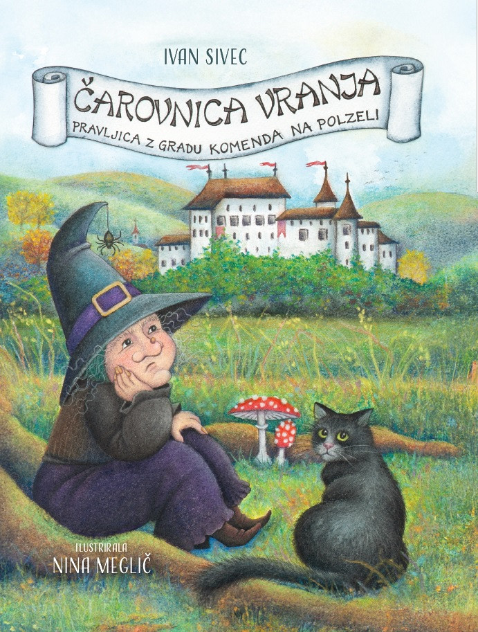 Čarovnica Vranja, Ivan Sivec, Nina Meglič