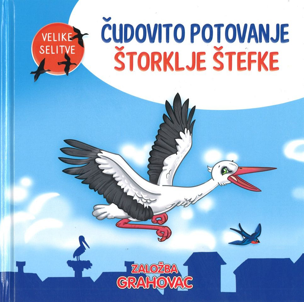 Čudovito potovanje štorklje Štefke