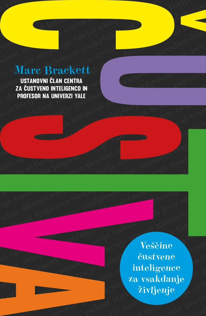 Čustva: Veščine čustvene inteligence za vsakdanje življenje, Marc Brackett