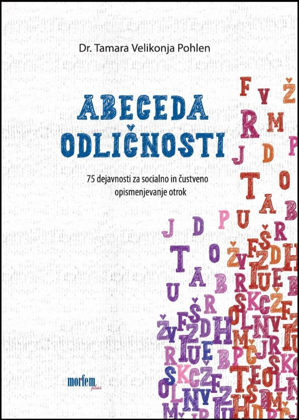 Abeceda odličnosti, Dr. Tamara Velikonja  Pohlen