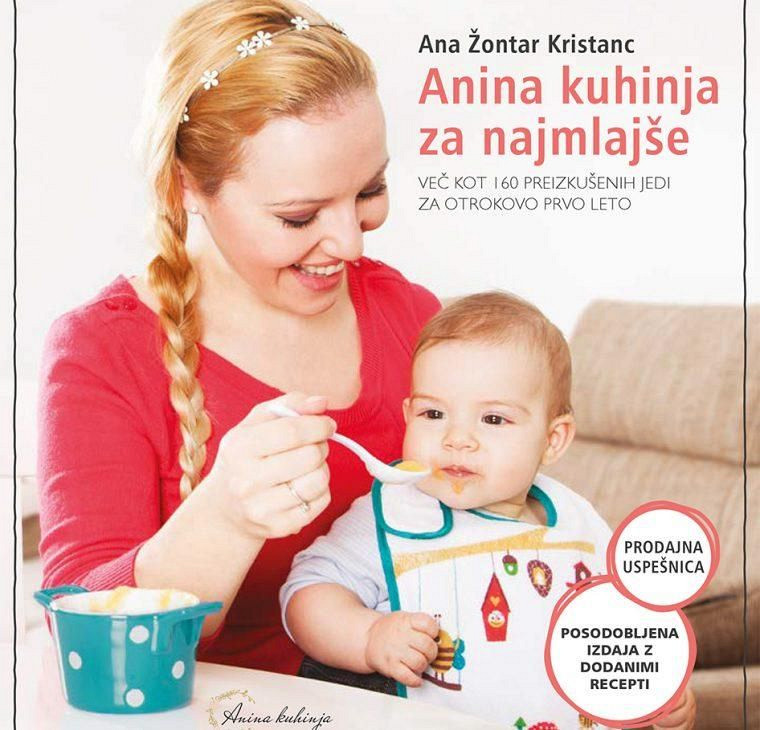 Anina kuhinja za najmlajše (3. izdaja): več kot 160 preizkušenih jedi