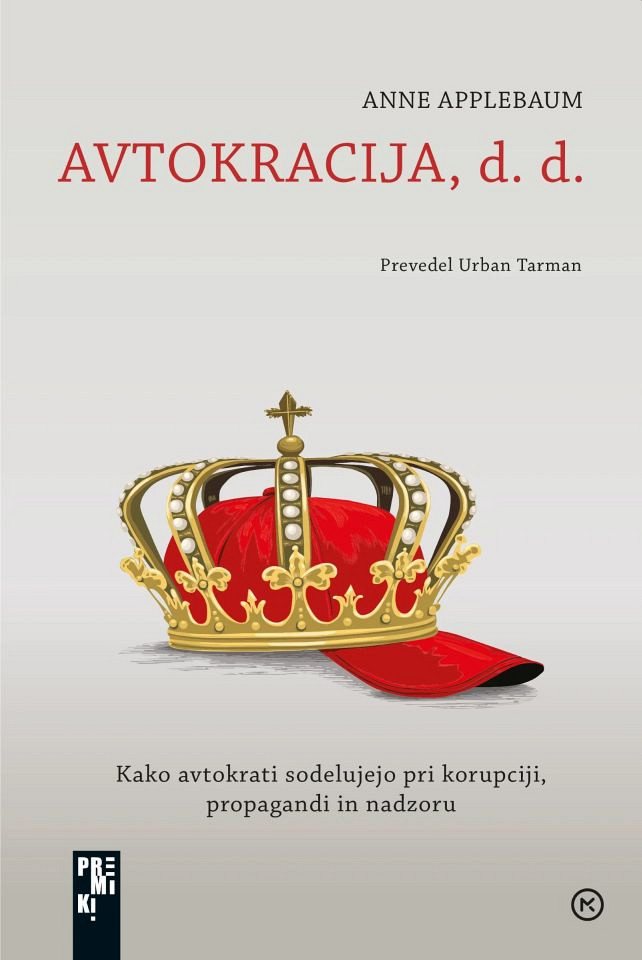 Avtokracija, d. d., Anne Applebaum