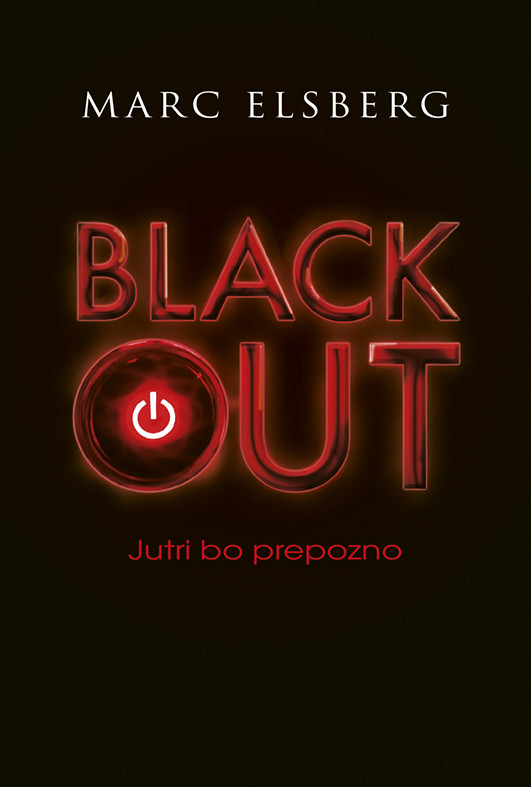 Blackout - Mrk: jutri bo prepozno - TV
