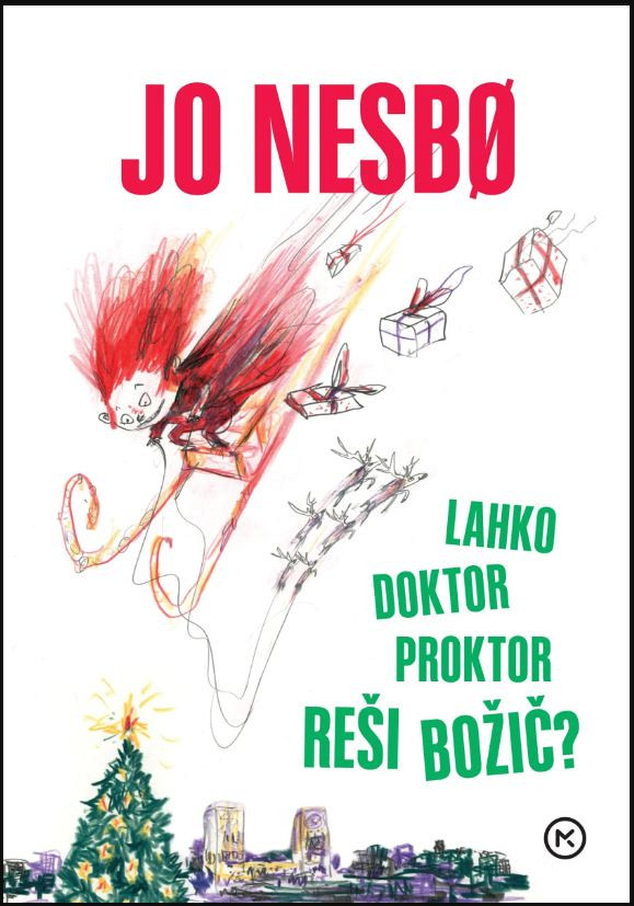 Lahko doktor Proktor reši božič?, Jo Nesbo