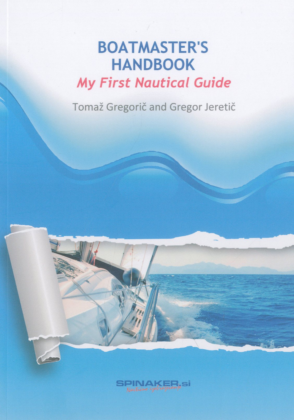 Boatmaster's handbook, My first nautical Guide