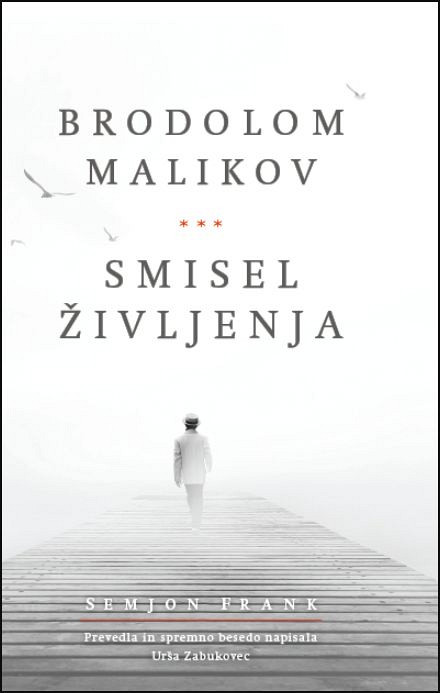 Brodolom malikov in smisel življenja, Semjon Frank