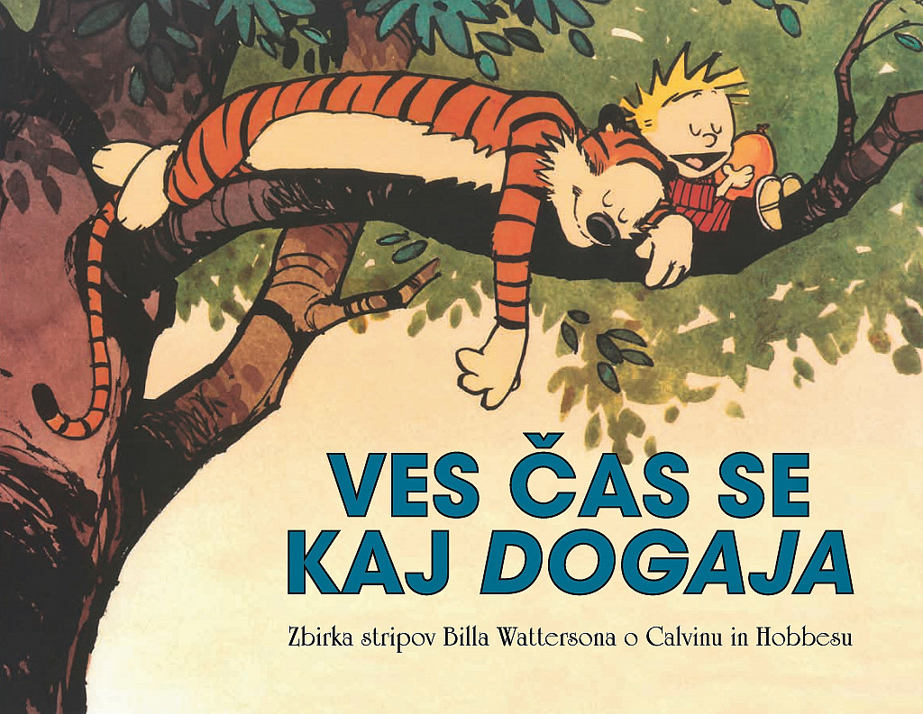 Calvin in Hobbes: Ves čas se kaj dogaja - MV (znak kakovosti Zlata hruška)
