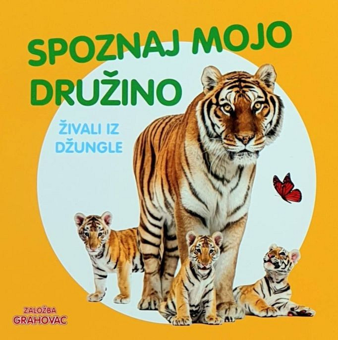 Spoznaj mojo družino: Živali iz džungle