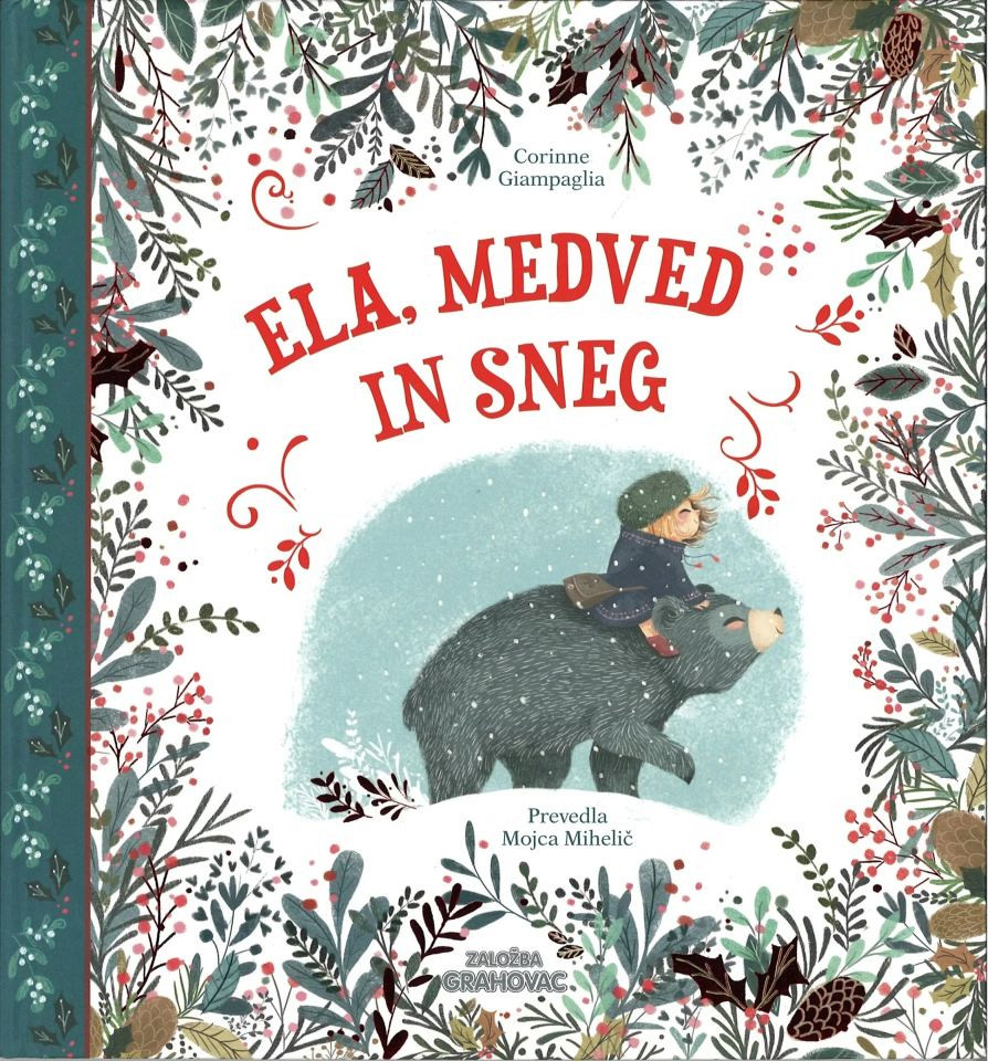Ela, medved in sneg, Corinne Giampaglia
