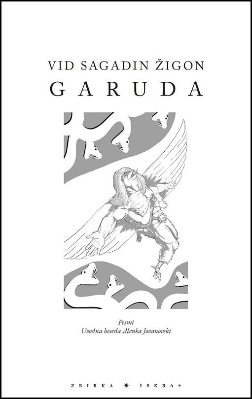 Garuda, Vid Sagadin Žigon