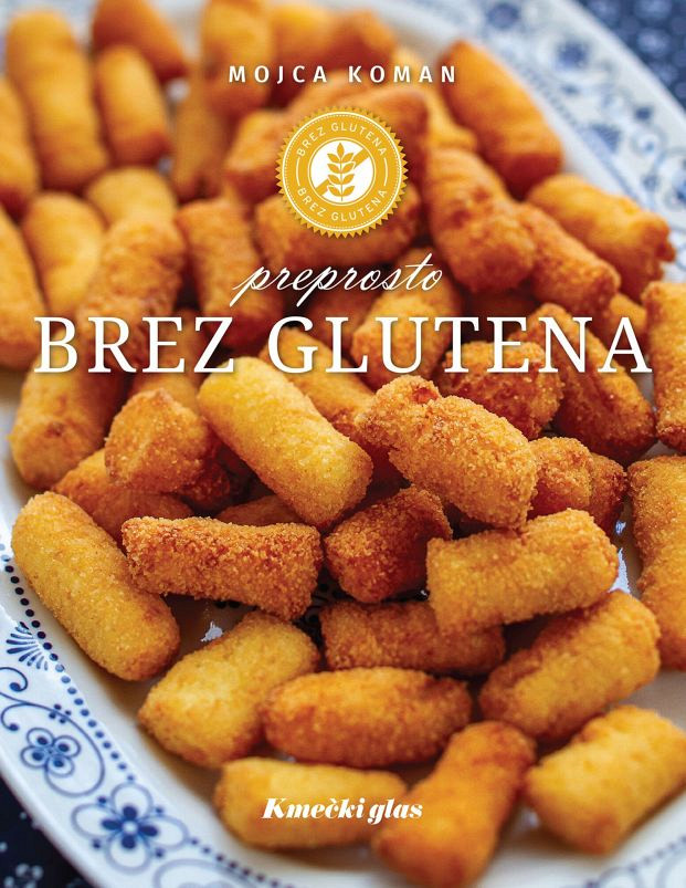 Preprosto brez glutena, Mojca Koman