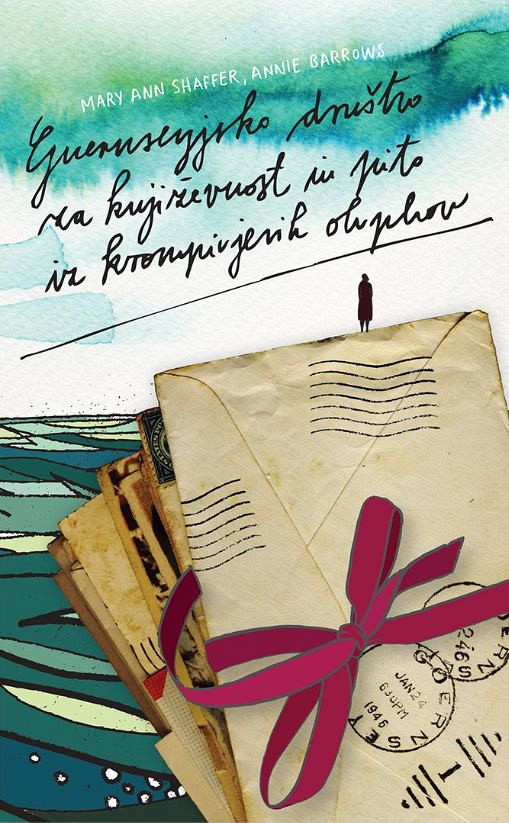 Guernseyjsko društvo za književnost in pito iz krompirjevih olupkov - TV, Annie Barrows,Mary Ann Shaffer