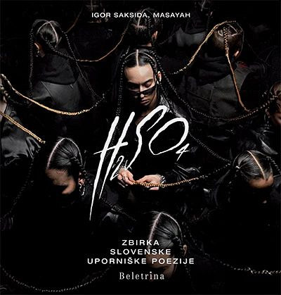 H2SO4: Zbirka slovenske uporniške poezije, Igor Saksida, Masayah