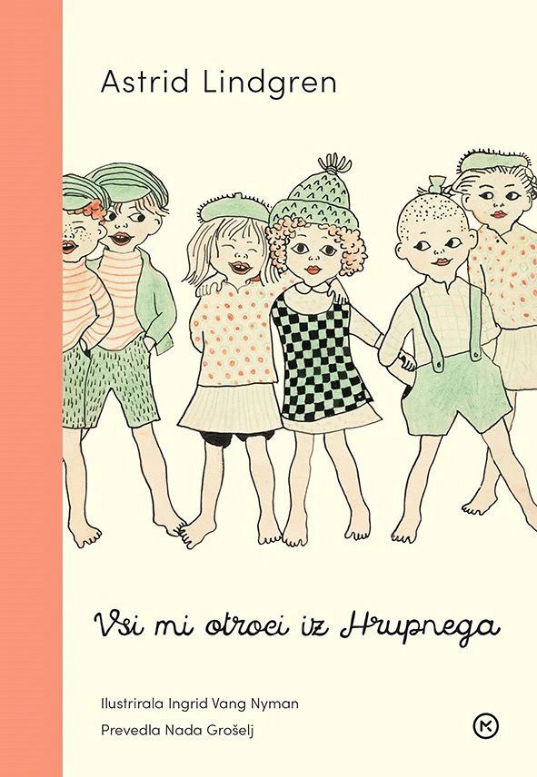 Vsi mi otroci iz Hrupnega, Astrid Lindgren