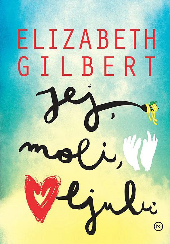 Jej, moli, ljubi (Žepnica), Elizabeth Gilbert