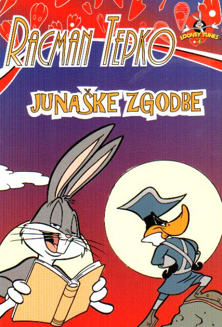 Junaške zgodbe, Racman Tepko (Looney Tunes MV)