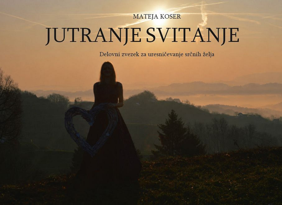 Jutranje svitanje, Mateja Koser