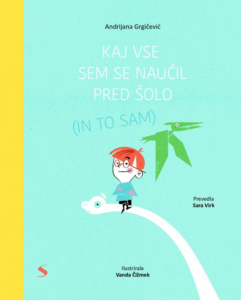 Kaj vse sem se naučil pred šolo (in to sam), Andrijana Grgičević, Vanda Čižmek