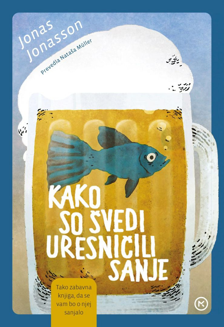 Kako so Švedi uresničili sanje, Jonas Jonasson