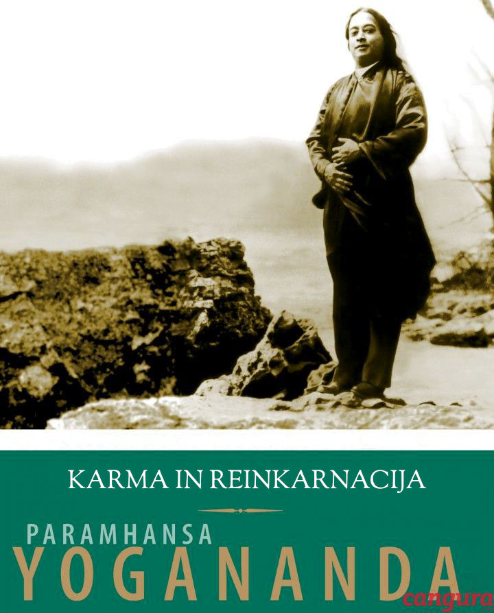 Karma in reinkarnacija, Paramhansa Yogananda