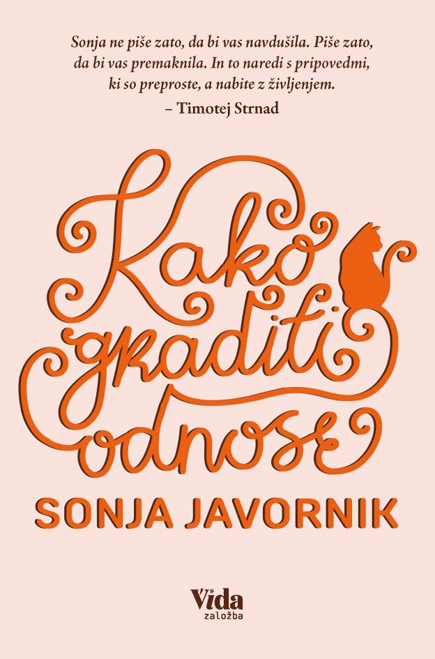 Kako graditi odnose, Sonja Javornik