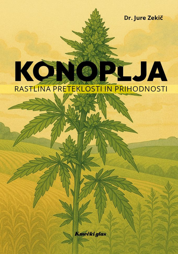 Konoplja – rastlina preteklosti in prihodnosti, dr. Jure Zekič