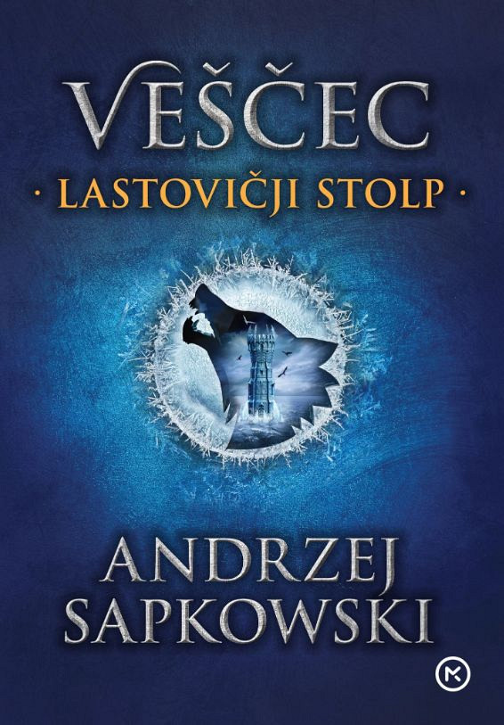 Veščec: Lastovičji stolp (Žepnica), Andrzej Sapkowski