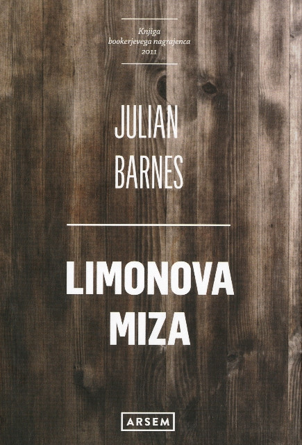 Limonova miza, Julian Barnes