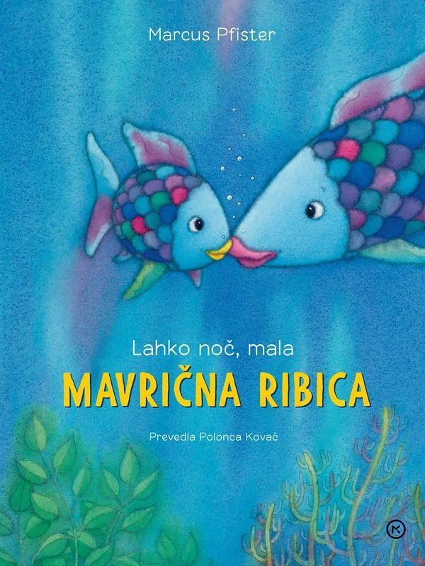 Lahko noč, mala Mavrična ribica, Marcus Pfister