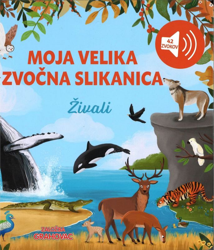 Moja velika zvočna slikanica: Živali