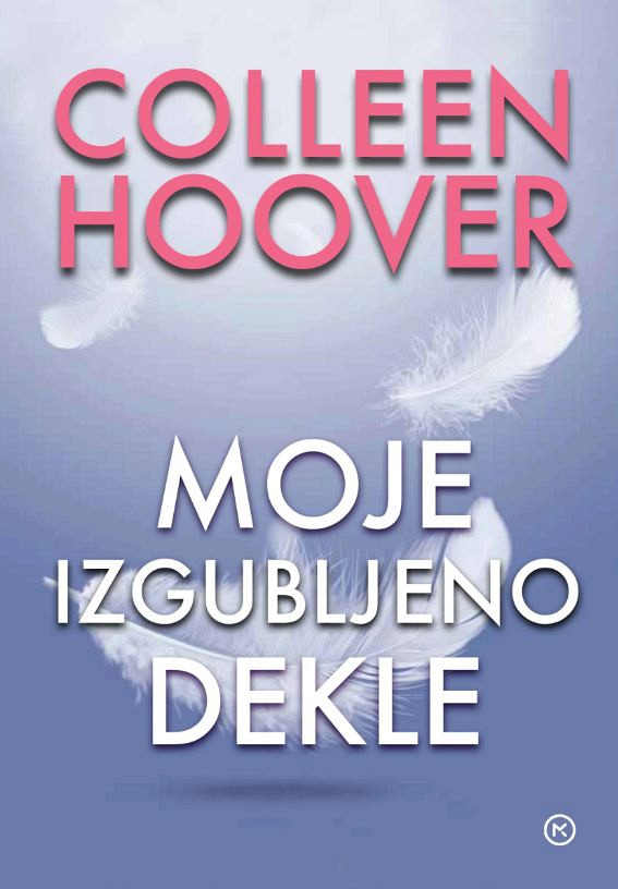 Moje izgubljeno dekle (Žepnica), Colleen Hoover