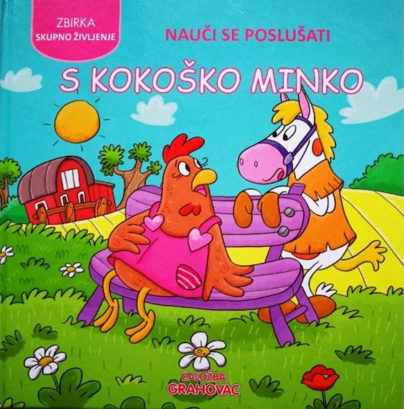 Nauči se poslušati s kokoško Minko, Adrienne Heymans