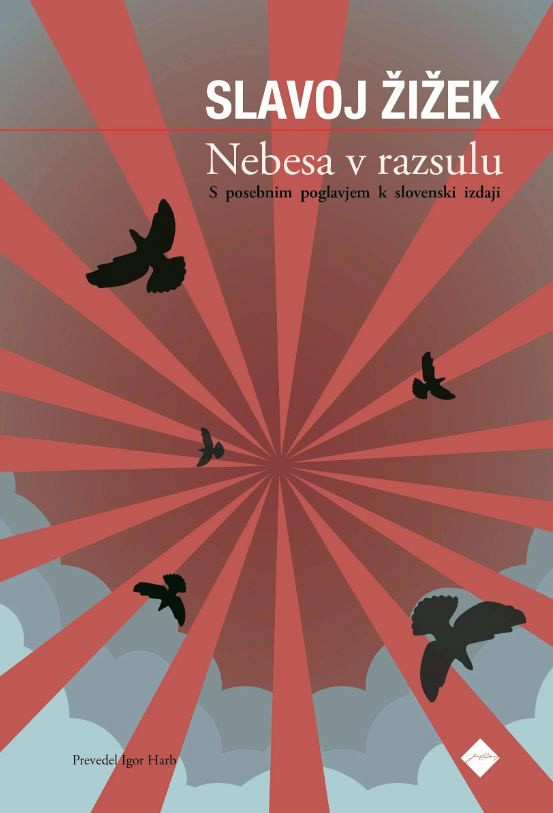 Nebesa v razsulu (zbirka esejev), Slavoj Žižek