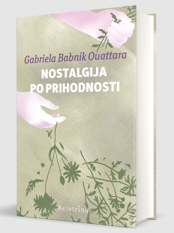 Nostalgija po prihodnosti, Gabriela Babnik