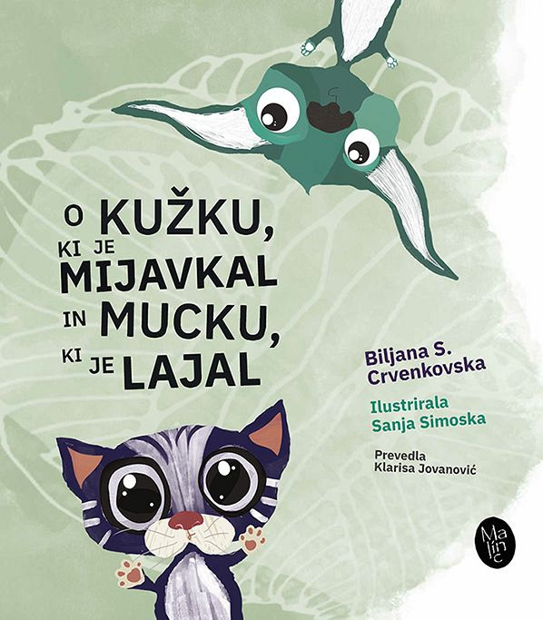 O kužku, ki je mijavkal in mucku, ki je lajal, Biljana S. Crvenkovska, Sanja Simoska