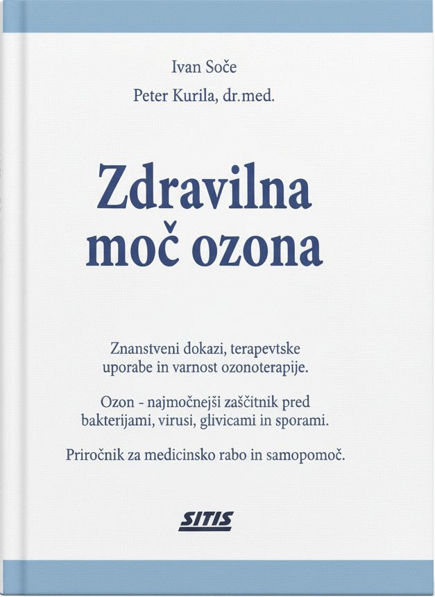 Zdravilna moč ozona, Ivan Soče, Peter Kurila, dr. med.