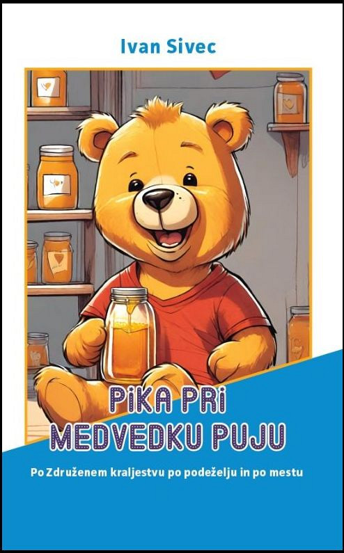 Pika pri Medvedku Puju, Ivan Sivec