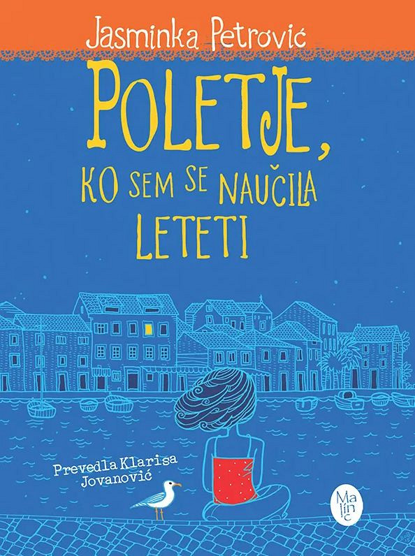 Poletje, ko sem se naučila leteti, Jasminka Petrović