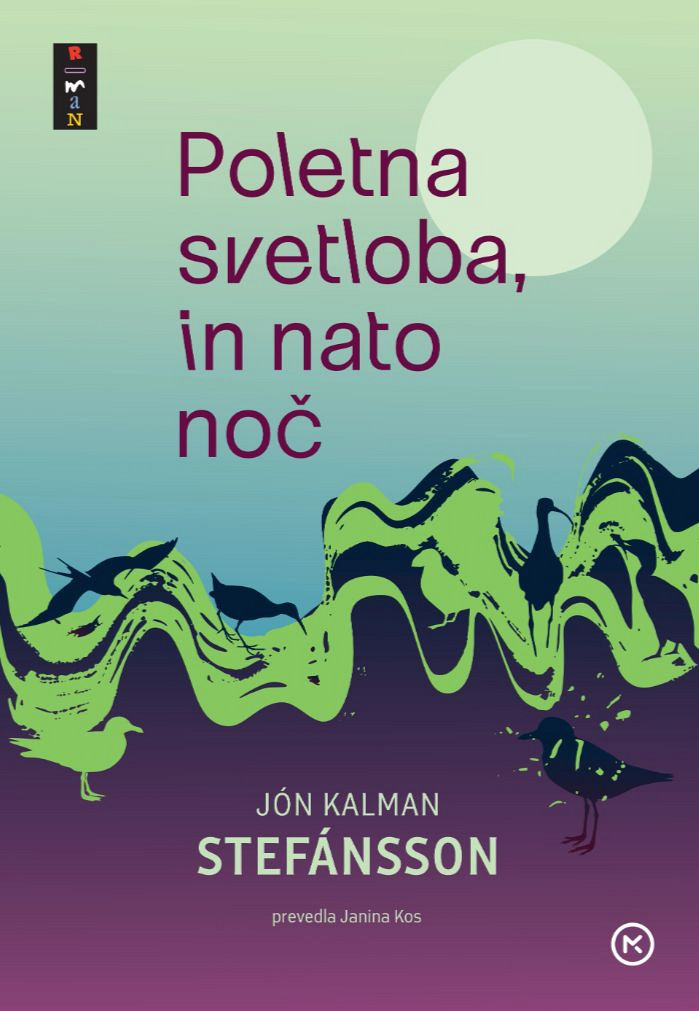 Poletna svetloba, in nato noč, Jón Kalman Stefánsson