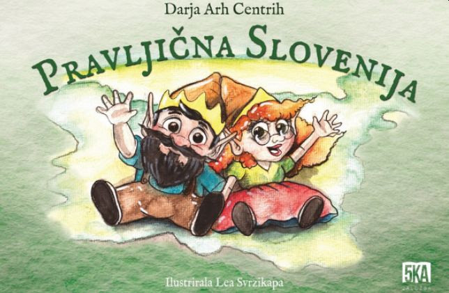 Pravljična Slovenija, Darja Arh Centrih