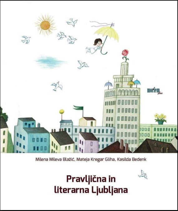 Pravljična in literarna Ljubljana