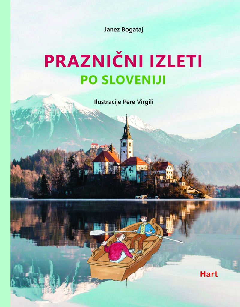 Praznični izleti po Sloveniji, Janez Bogataj